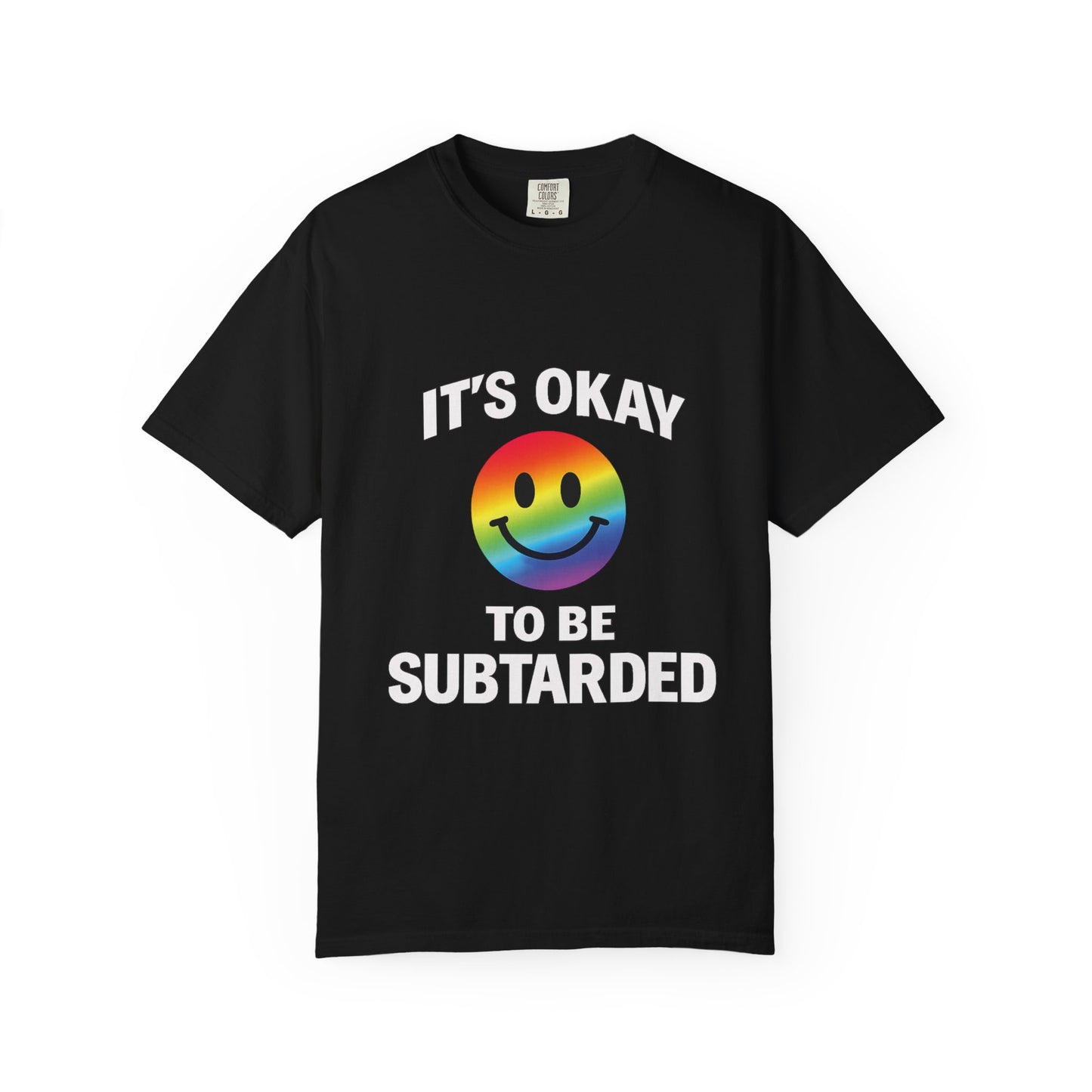 It's OK To Be Subtarded | Premium Tee
